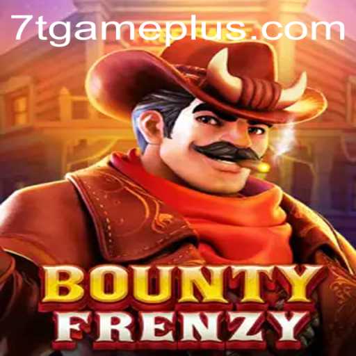 BountyFrenzy: An Exciting New Chapter in Gaming by 7T GAME