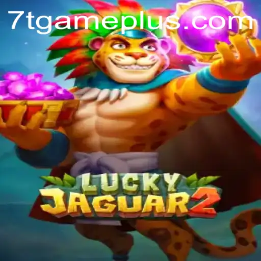 Luckyjaguar2: A Dive into the Exciting World of 7T GAME