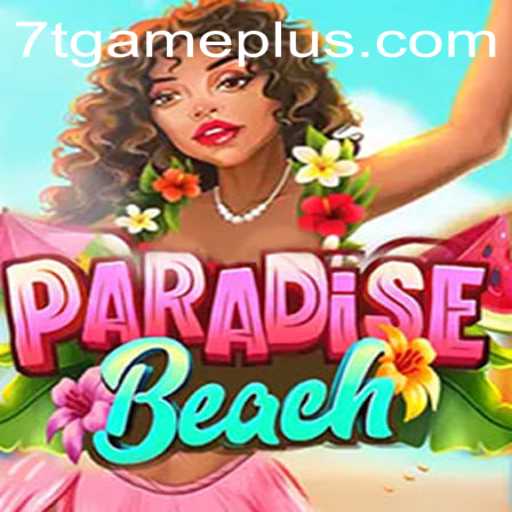 Discover the Thrilling World of ParadiseBeach: A 7T GAME Experience