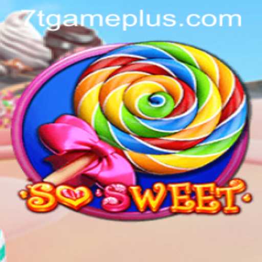 The Enchanting World of SoSweet: Discover the Magic of 7T GAME