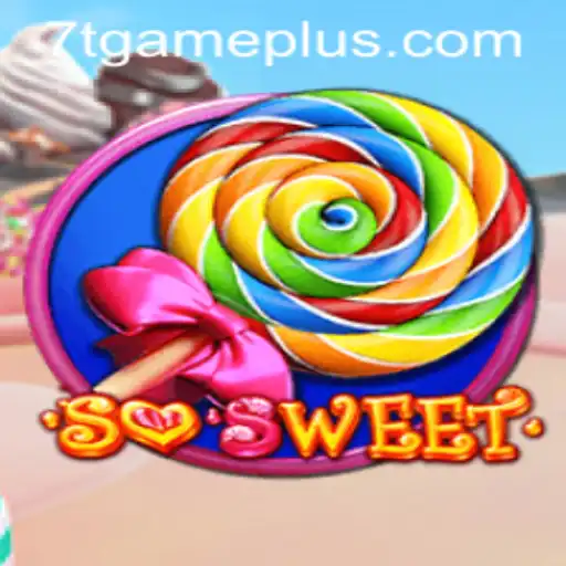 The Enchanting World of SoSweet: Discover the Magic of 7T GAME